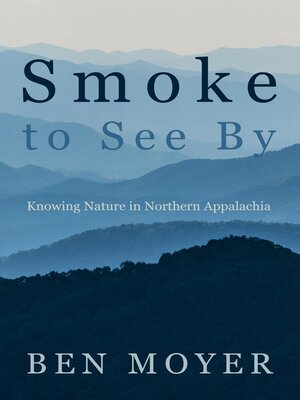 cover image of Smoke to See By